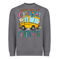 Storm you don't have to be crazy to drive with us we can Heavyweight Sweatshirt - MaliasSmallBusiness