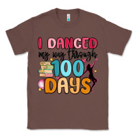 Chestnut i danced my way through 100 days Classic Tee - MaliasSmallBusiness