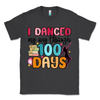 Smoke i danced my way through 100 days Classic Tee - MaliasSmallBusiness