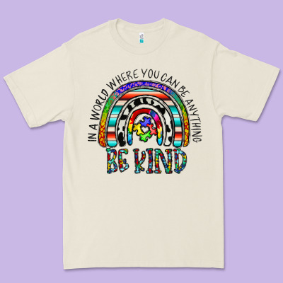 In A World Where You Can Be Anything Be Kind Premium Tee Designed By Cowhidedigitalart