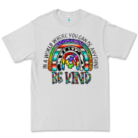 Dove Grey in a world where you can be anything be kind Premium Tee - CowhideDigitalArt