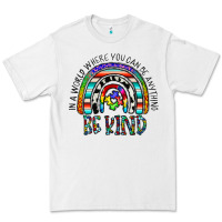 White in a world where you can be anything be kind Premium Tee - CowhideDigitalArt