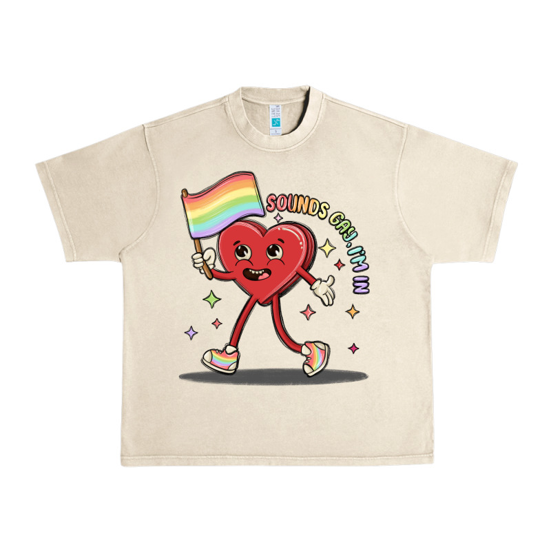 Sounds Gay I'm In Urban Heavy Tee by MaliasSmallBusiness | Teevron