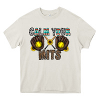 Cream calm your mits Heavy Core Tee - CowhideDigitalArt