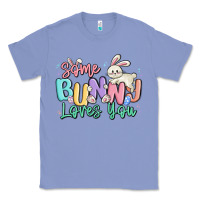 Colony Blue some bunny loves you easter Classic Tee - MaliasSmallBusiness