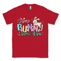 Red some bunny loves you easter Classic Tee - MaliasSmallBusiness