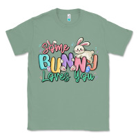Sage some bunny loves you easter Classic Tee - MaliasSmallBusiness