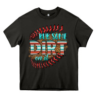 Asphalt rub some dirt on it softball Heavy Core Tee - HRA Design Shop