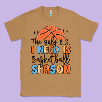 The Only B.s. I Need Is Basketball Season Classic Tee Designed By Maliassmallbusiness
