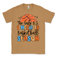 Toasted Coconut the only b.s. i need is basketball season Classic Tee - MaliasSmallBusiness