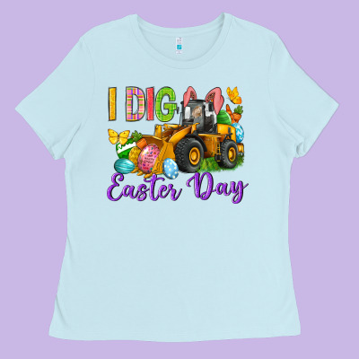 I Dig Easter Day Ladies Tee Designed By Neo Western