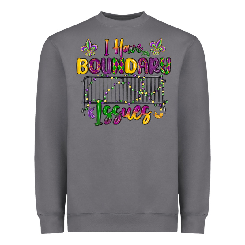 I Have Boundary Issues Heavyweight Sweatshirt by MaliasSmallBusiness | Teevron