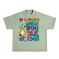 Oil Green in a world where you can be anything Urban Heavy Tee - MaliasSmallBusiness