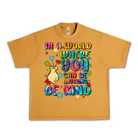 Peanut Butter in a world where you can be anything Urban Heavy Tee - MaliasSmallBusiness