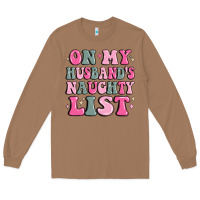 Toasted Coconut on my husband's naughty list Long Sleeve Tee - MaliasSmallBusiness