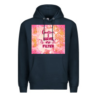 Navy caution i have no filter Premium Hoodie - TumblerDesignByShophia
