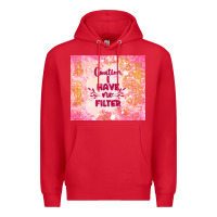 Red caution i have no filter Premium Hoodie - TumblerDesignByShophia