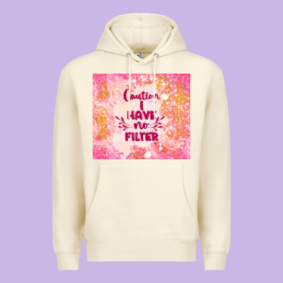 Caution I Have No Filter Premium Hoodie Designed By Tumblerdesignbyshophia