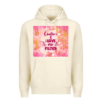 Sandshell caution i have no filter Premium Hoodie - TumblerDesignByShophia