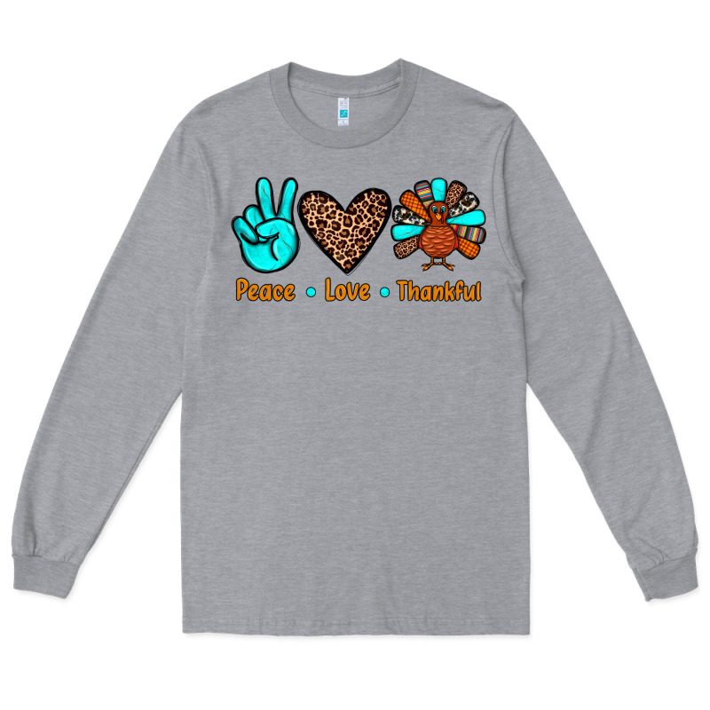 Peace Love Thankful Long Sleeve Tee by JahusDesignShop | Teevron
