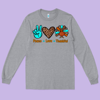 Peace Love Thankful Long Sleeve Tee Designed By Jahusdesignshop