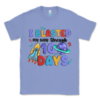 Colony Blue i blasted my way through 100 days Classic Tee - MaliasSmallBusiness