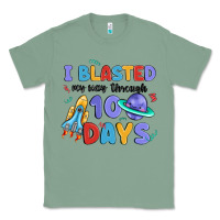 Sage i blasted my way through 100 days Classic Tee - MaliasSmallBusiness