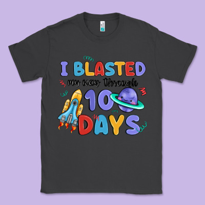 I Blasted My Way Through 100 Days Classic Tee Designed By Maliassmallbusiness