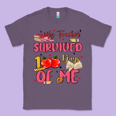 My Teacher Survived 100 Days Of Me Classic Tee Designed By Maliassmallbusiness