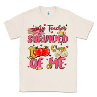 Natural my teacher survived 100 days of me Classic Tee - MaliasSmallBusiness