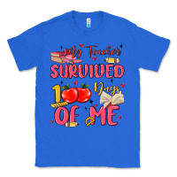 True Royal my teacher survived 100 days of me Classic Tee - MaliasSmallBusiness