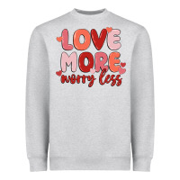 Heather Grey love more worry less Heavyweight Sweatshirt - MaliasSmallBusiness