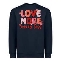 Navy love more worry less Heavyweight Sweatshirt - MaliasSmallBusiness