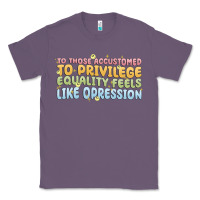 Lavender to those accustomed to privilege Classic Tee - MaliasSmallBusiness