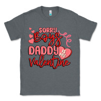 Charcoal Heather sorry boys daddy is my valentine Classic Tee - MaliasSmallBusiness