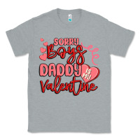 Heather Grey sorry boys daddy is my valentine Classic Tee - MaliasSmallBusiness
