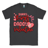 Smoke sorry boys daddy is my valentine Classic Tee - MaliasSmallBusiness