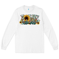 White love like jesus sunflowers Long Sleeve Tee - NancyCooperArtShop