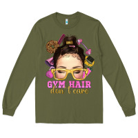 Army Green messy bun gym hair dont care Long Sleeve Tee - NancyCooperArtShop