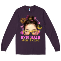 Plum messy bun gym hair dont care Long Sleeve Tee - NancyCooperArtShop