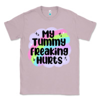 Lilac my tummy freaking hurts Classic Tee - MaliasSmallBusiness