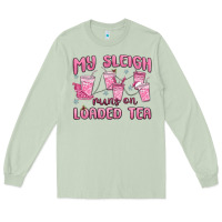 Matcha my sleigh runs on loaded tea Long Sleeve Tee - MaliasSmallBusiness
