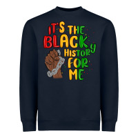 Navy it s the black history for me Heavyweight Sweatshirt - MaliasSmallBusiness