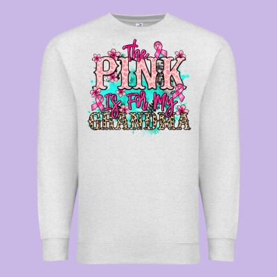 The Pink Is For My Grandma Cancer Awareness Premium Sweatshirt Designed By Howdyjamesfarm
