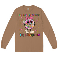 Toasted Coconut the party don t start til i drop in Long Sleeve Tee - MaliasSmallBusiness
