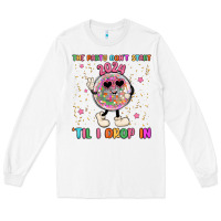 White the party don t start til i drop in Long Sleeve Tee - MaliasSmallBusiness