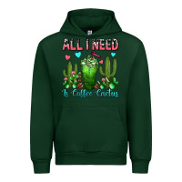 Forest Green All I Need Is Coffee Cactus Frappe Urban Hoodie - FaDigitalArtStudio