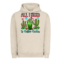 Pigment French Oak All I Need Is Coffee Cactus Frappe Urban Hoodie - FaDigitalArtStudio