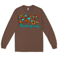 Chestnut love thanksgiving Long Sleeve Tee - JahusDesignShop
