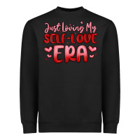 Black just loving my self love era Heavyweight Sweatshirt - MaliasSmallBusiness